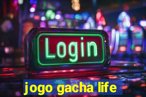 jogo gacha life